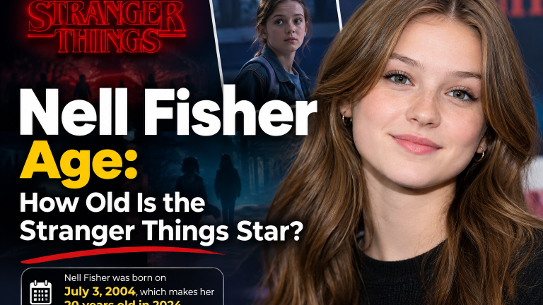Nell Fisher Age: How Old Is the Stranger Things Star?